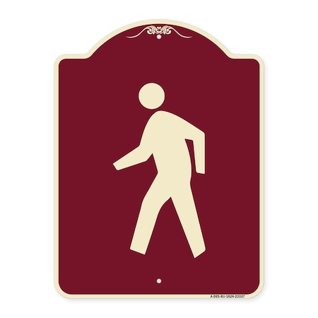Signmission Pedestrian Crossing Symbol Heavy-Gauge Aluminum Architectural Sign, 24" x 18", BU-1824-23337 A-DES-BU-1824-23337